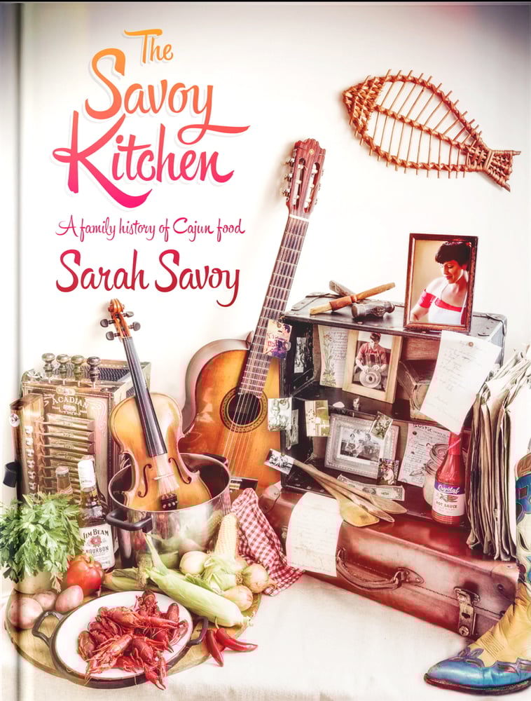 Image of The Savoy Kitchen - A Family History of Cajun Food