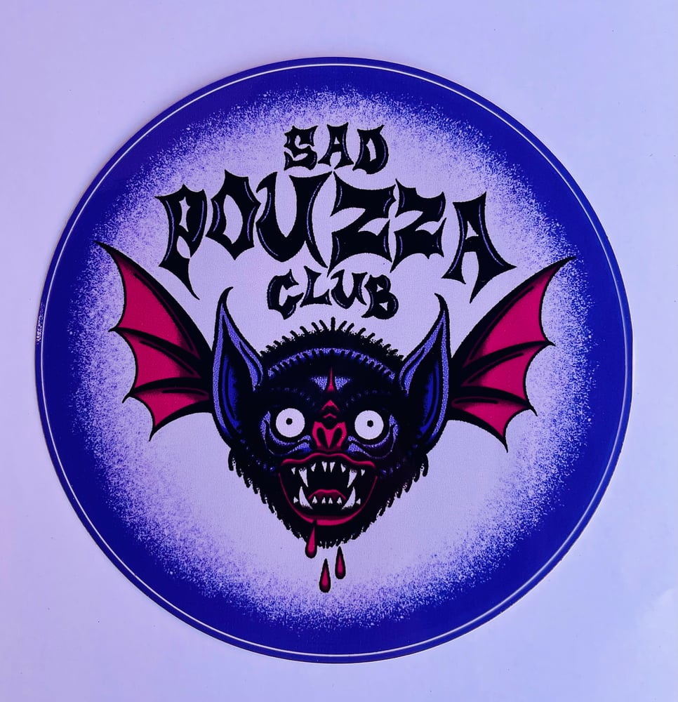 Image de Collant " Sad Pouzza Club "  Sticker-4''