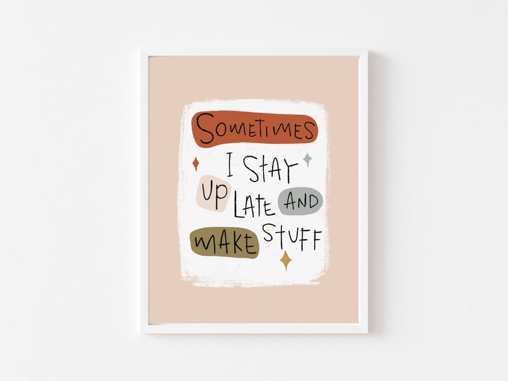 Image of Sometimes - Art Print