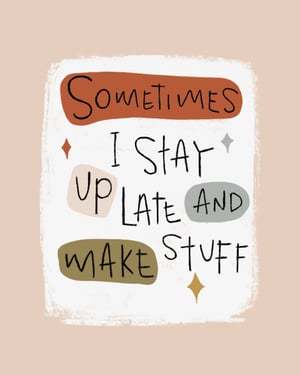 Image of Sometimes - Art Print