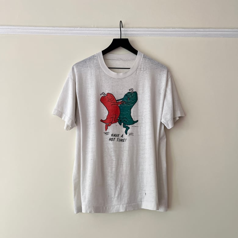Image of 'Have a Hot Time' T-Shirt