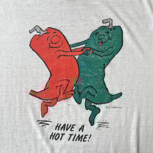 Image of 'Have a Hot Time' T-Shirt