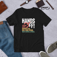 Image 4 of Hands off Traore Goita Burkina Faso Mali West African Africa Unisex t-shirt