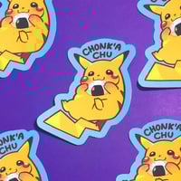 Image 1 of Chonk-a-chu Sticker