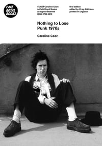Image 1 of CAROLINE COON Nothing To Lose Punk 1970s Book