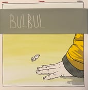 Image of BULBUL "Unwohl" / "Pause" / "Wagen" 7"