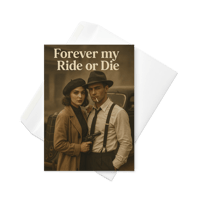 Image 3 of FOREVER MY RIDE OR DIE - Greeting card