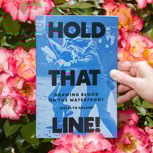 Hold That Line!: Drawing Blood on the Waterfront