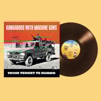 Image 3 of Kangaroos with Machine Guns - Tryin Terget Te Dubbo (FYR-028) Pre-order