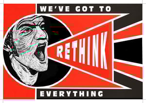 Image of We've got to rethink everything