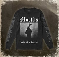 Image 2 of Mortiis "Født til å Herske" Long-sleeve PRE-ORDER