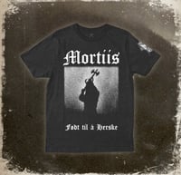 Image 2 of Mortiis "Født til å Herske" T-shirt PRE-ORDER