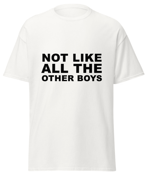 Image of Not Like All The Other Boys T-Shirt