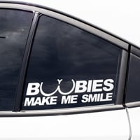 Image 3 of Boobies Make Me Smile Car Decal(1 or 2 pack).