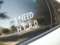 Image 4 of I Need HEAD(Hugs, Encouragement, Affection, Devotion) Car Decal (1-2 Pack).