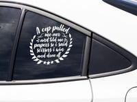 Image 5 of Cop Paper Joke Quote Car Decal(1 or 2  pack) .