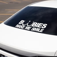 Image 5 of Boobies Make Me Smile Car Decal(1 or 2 pack).