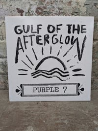 Purple 7 "gulf of the afterglow" LP