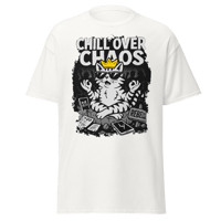 Image 2 of “Chill Over Chaos” Unbothered Unisex Tee
