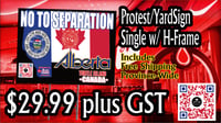 Image 1 of  No To Separation Alberta Turtle Island Canada Sign