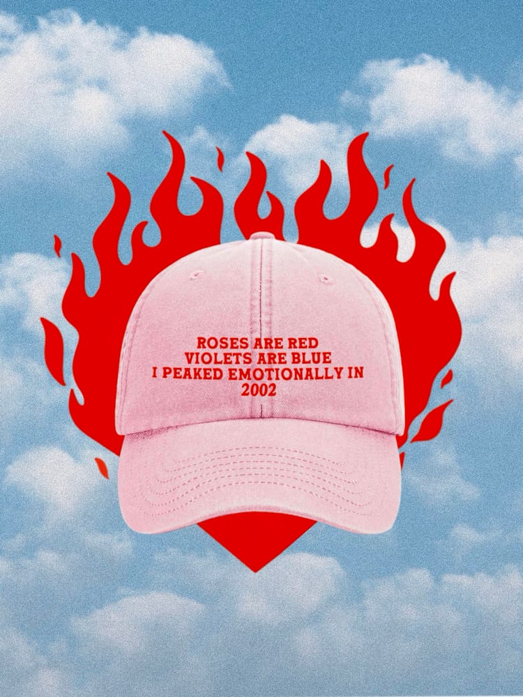 Image of I peaked emotionally in 2002 cap