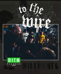 Image 3 of PRE-ORDER - TO THE WIRE - Willpower TAPE [DITS008]