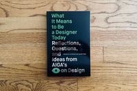 What It Means to Be a Designer Today