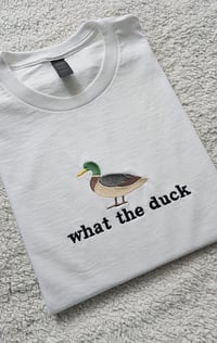 Image 3 of What the duck shirt/sweater/hoodie
