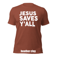 Image 4 of Jesus Saves Y'all Canvas Bella Tee with white ink - FREE SHIPPING!!