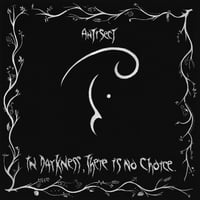 Antisect - "In Darkness There Is No Choice" LP (UK Import)