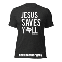 Image 5 of Jesus Saves Y'all Texas Canvas Bella Tee with white ink - FREE SHIPPING!