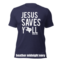 Image 2 of Jesus Saves Y'all Texas Canvas Bella Tee with white ink - FREE SHIPPING!