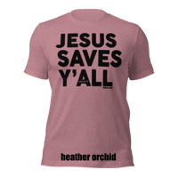 Image 5 of Jesus Saves Y'all Canvas Bella Tee with black ink - FREE SHIPPING!!