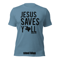 Image 4 of Jesus Saves Y'all Canvas Bella Texas Tee with black ink - FREE SHIPPING!!