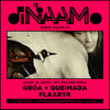 17.05.2025 - GRÓA + QUEIMADA + FLAARYR