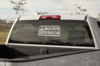 YOU'RE ON DASH CAM DECAL