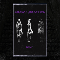 SUNKEN MONOLITH - DEMO - LIMITED EDITION CASSETTE