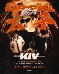 KIV 太子 X Drip KL @ Myth Club