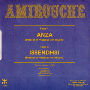 Amirouche – Anza / Issendhsi (Azwaw – AZ016 - France – Circa 1978)