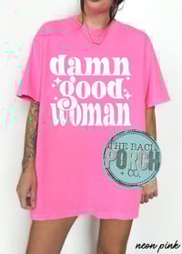 Damn good woman