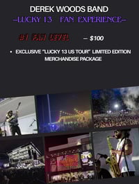 LUCKY 13 FAN EXPERIENCE:  #1 FAN LEVEL  - $100