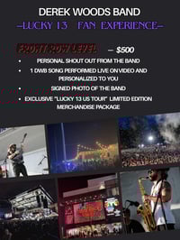 LUCKY 13 FAN EXPERIENCE:  FRONT ROW LEVEL - $500
