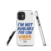 Image 4 of TOF Tough Phone Case – “I’m Not Available for Low Vibes” (Matte White)
