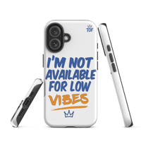 Image 20 of TOF Tough Phone Case – “I’m Not Available for Low Vibes” (Matte White)
