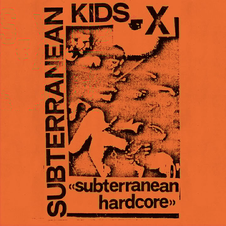 Image of SUBTERRANEAN KIDS - “Subterranean Hardcore” Lp