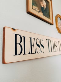Image 2 of Bless This Day