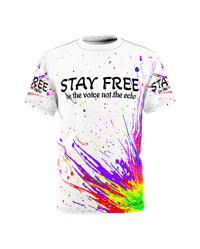 Image 1 of STAY FREE be the voice not the echo from Myz Lea's T's