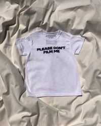 Please Don't Film Me Baby T 