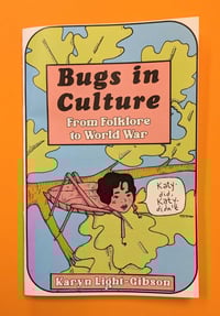 Bugs in Culture: From Folklore to World War 