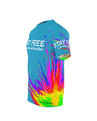 Image 11 of STAY FREE be the voice not the echo from Myz Lea's T's
